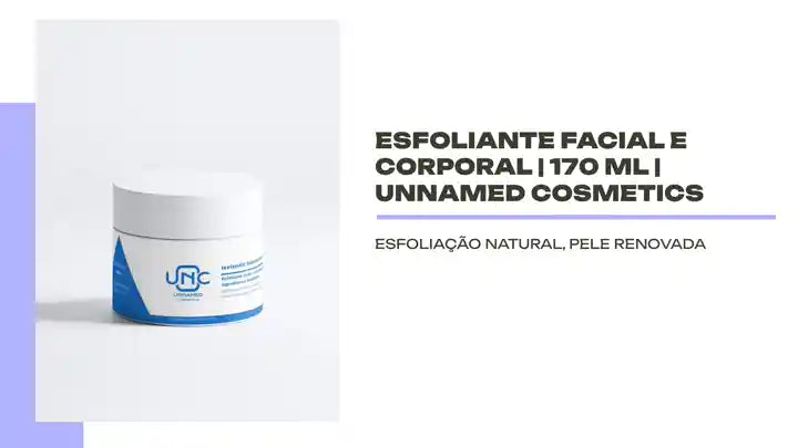 Esfoliante Facial e Corporal | 170 ml | Unnamed Cosmetics by@Outfy